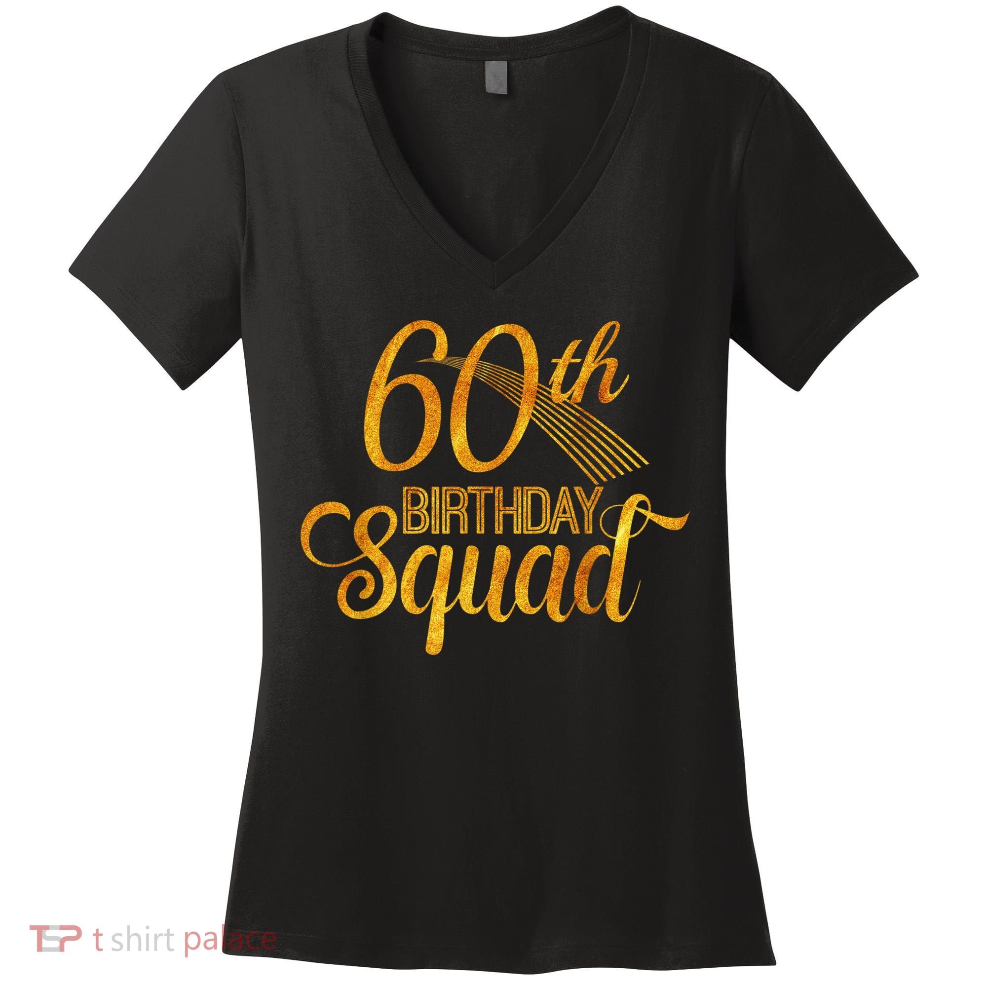60th Birthday Squad Party Bday Yellow Gold Women's V-Neck T-Shirt