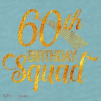 60th Birthday Squad Party Bday Yellow Gold Sueded Cloud Jersey T-Shirt thumb 2