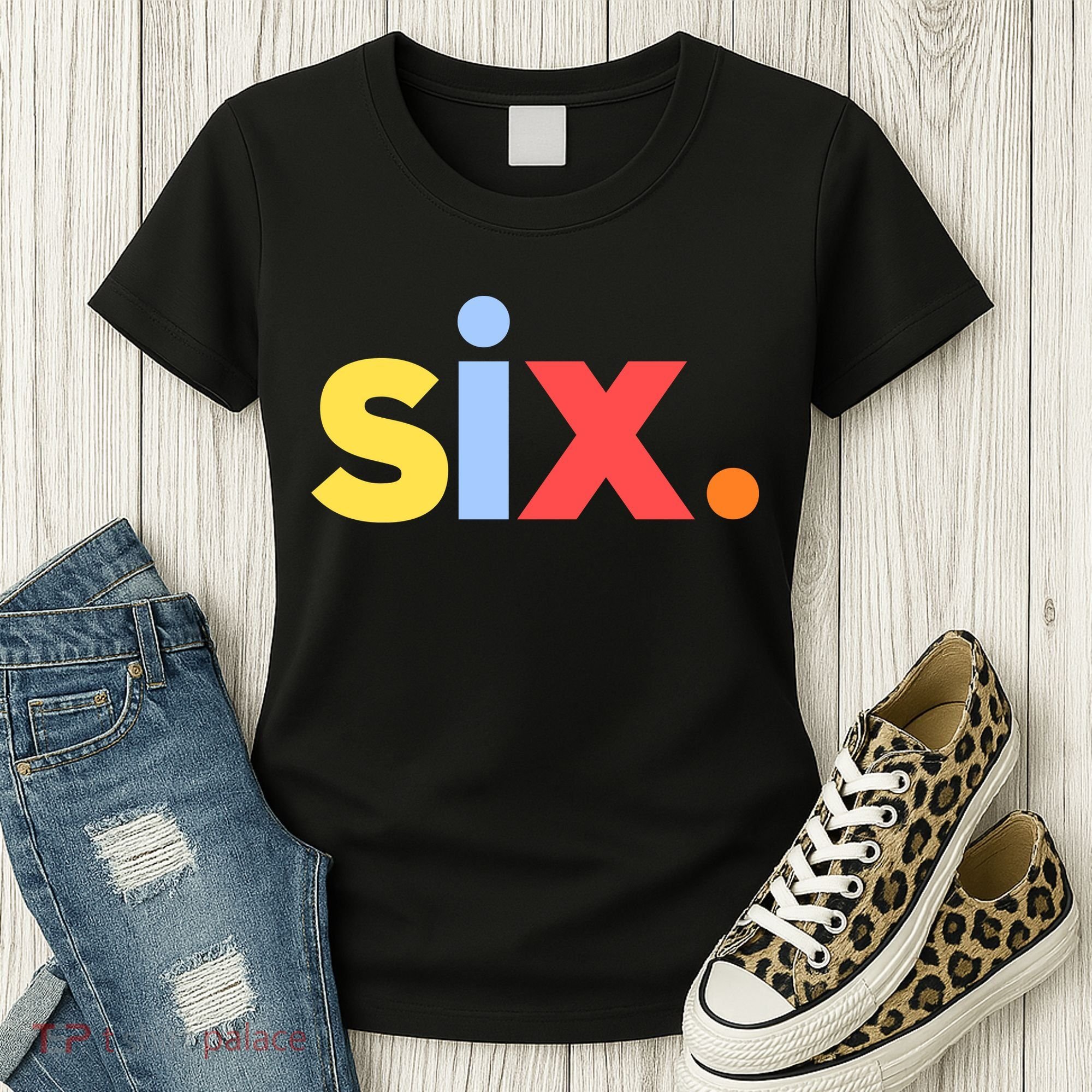 6th Birthday, Six Age 6 Gift Women's T-Shirt