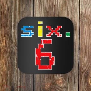 6th Birthday Six Year Old Gift Sixth Number 6 Coaster