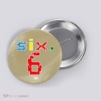 6th Birthday Six Year Old Gift Sixth Number 6 Button thumb 0