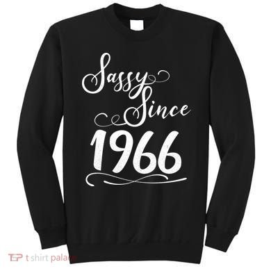 60th Birthday Sassy Since 1966 Sweatshirt