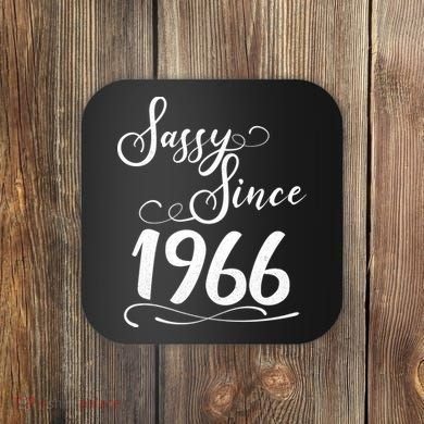 60th Birthday Sassy Since 1966 Coaster