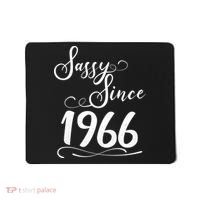 60th Birthday Sassy Since 1966 Mousepad thumb 0