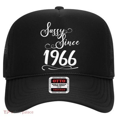 60th Birthday Sassy Since 1966 Hat