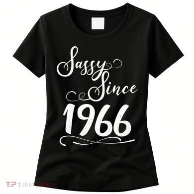60th Birthday Sassy Since 1966 Women's T-Shirt