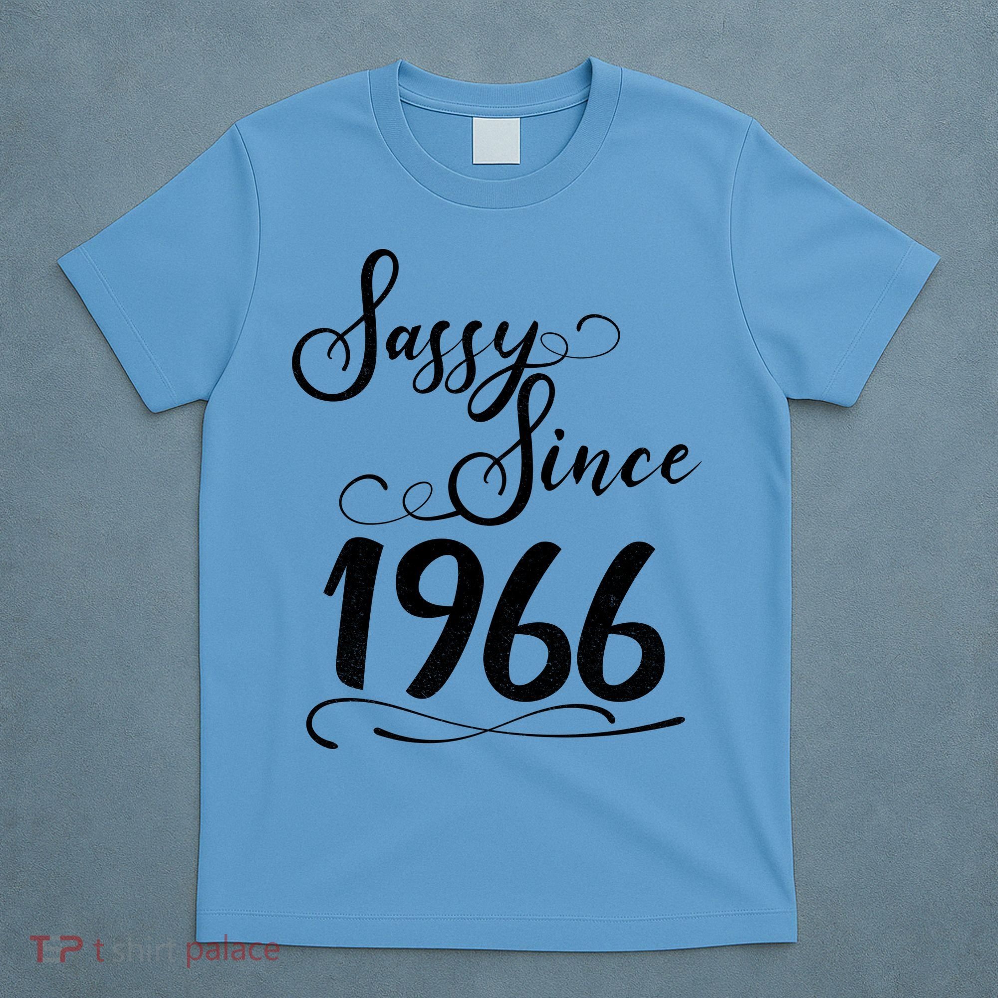 60th Birthday Sassy Since 1966 T-Shirt