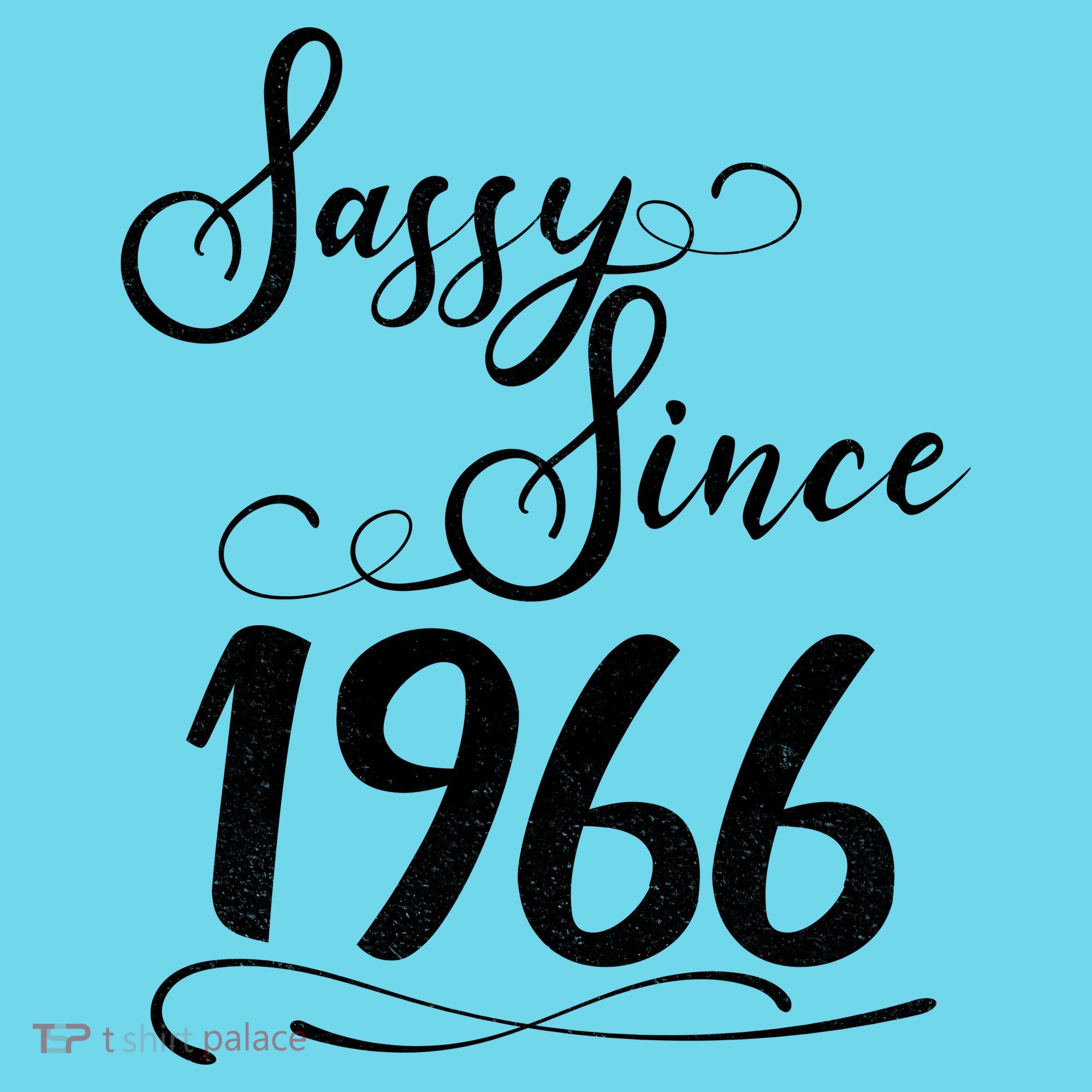 60th Birthday Sassy Since 1966 Button