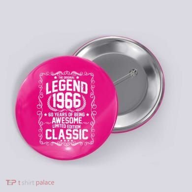 60th Birthday The Original Legend 1966 Awesome Classic  Button
