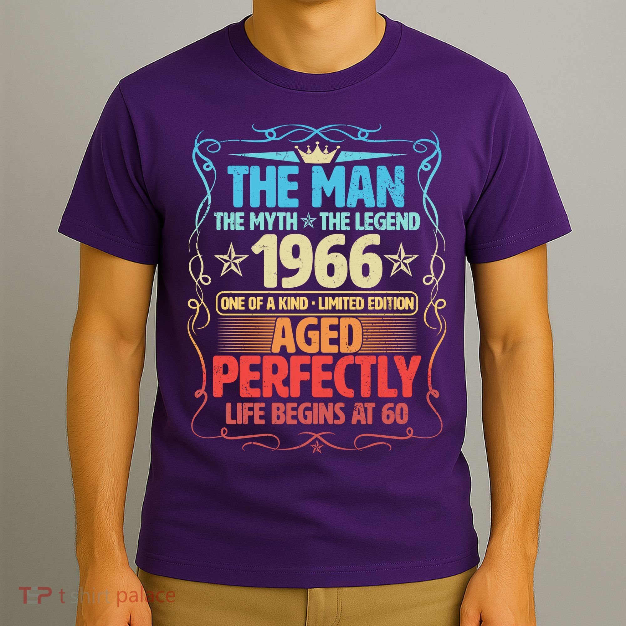 60th Birthday The Man The Myth The Legend 1966 One Of A Kind Limited Edition T-Shirt