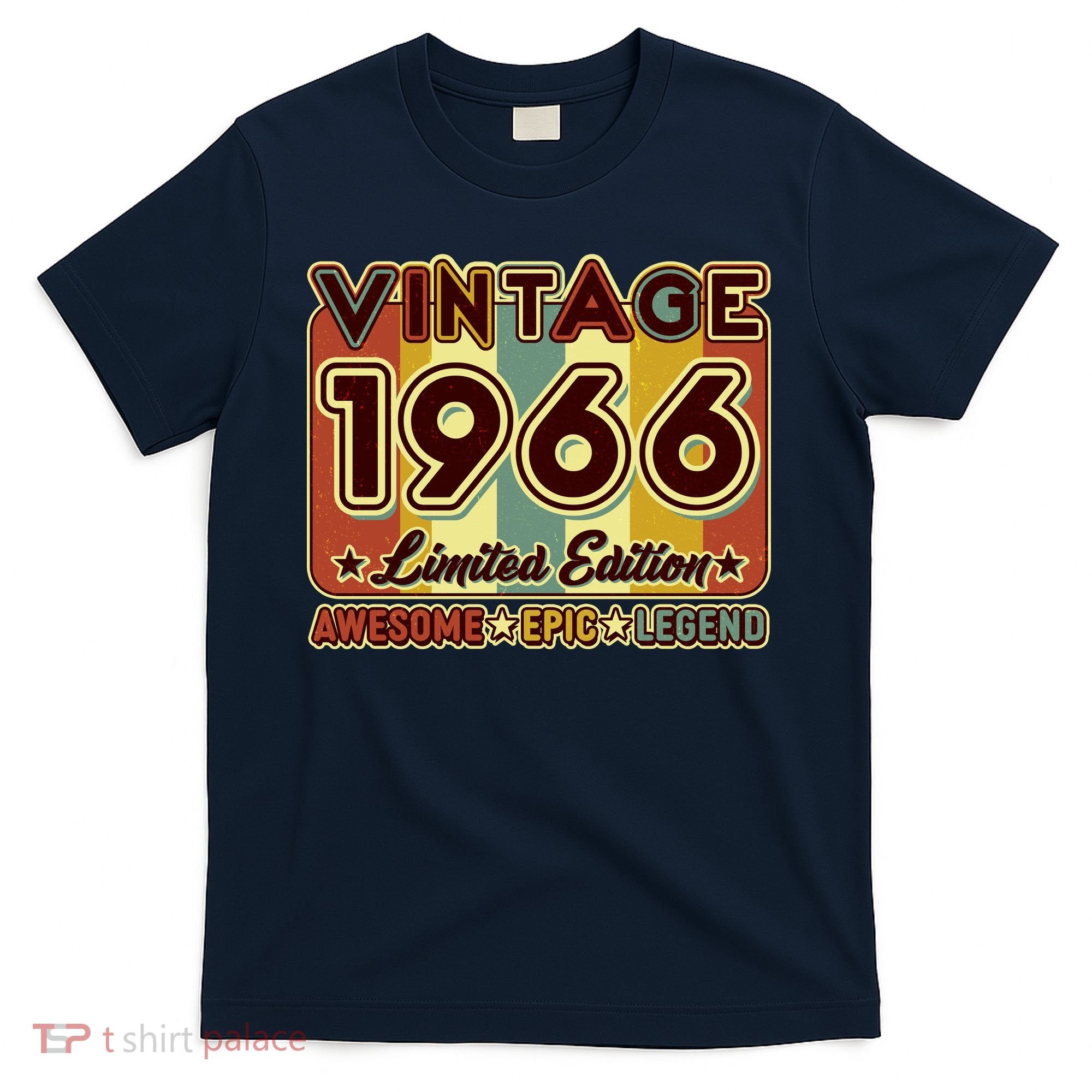 60th Birthday Vintage 1966 Limited Edition Awesome Epic Legend T-Shirt