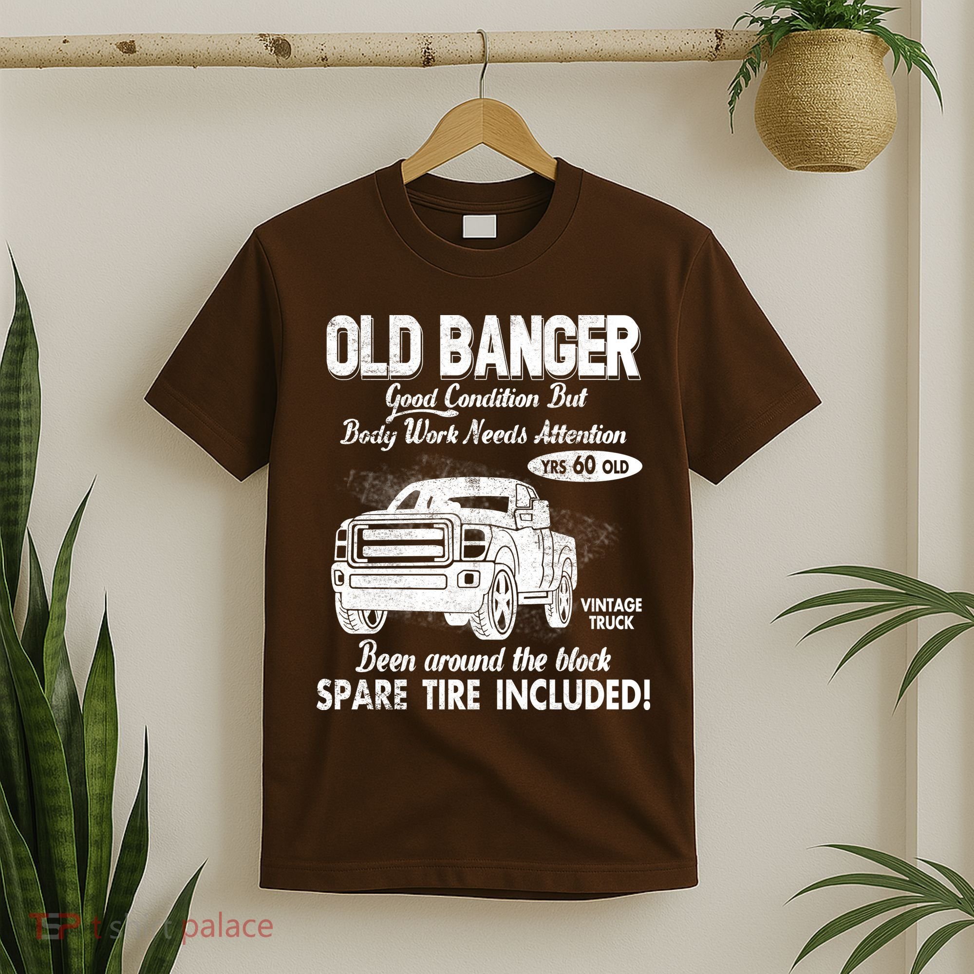 60th Birthday Vintage Old Banger 60 Years Old Good Condition But Bodywork Needs T-Shirt