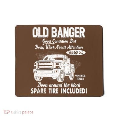 60th Birthday Vintage Old Banger 60 Years Old Good Condition But Bodywork Needs Mousepad
