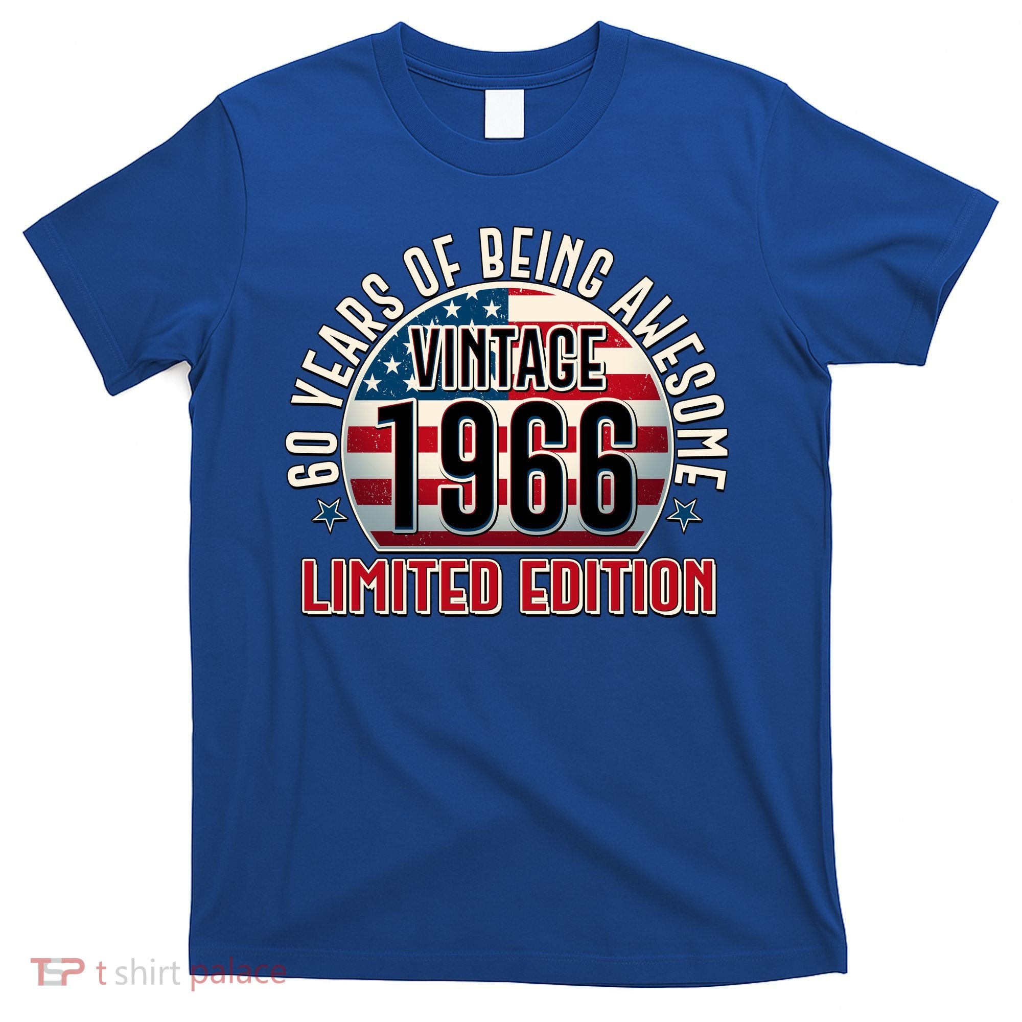 60th Birthday Vintage 1966 Limited Edition Years Of Being Awesome USA Flag  T-Shirt