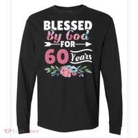 60th Birthday Woman Man Blessed By God For 60 Years Comfort Colors Heavyweight Long Sleeve T-Shirt thumb 0