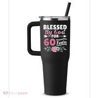 60th Birthday Woman Man Blessed By God For 60 Years 40oz Vacuum Insulated Stainless Steel Travel Tumbler thumb 2