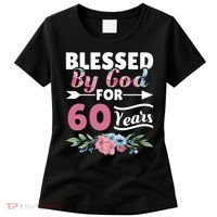 60th Birthday Woman Man Blessed By God For 60 Years Women's T-Shirt thumb 0