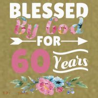 60th Birthday Woman Man Blessed By God For 60 Years Garment-Dyed Women's Muscle Tee thumb 6