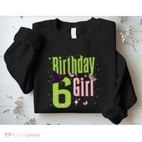 6th Birthday Witch And Green 6 Year Old Birthday Girl Sweatshirt thumb 2