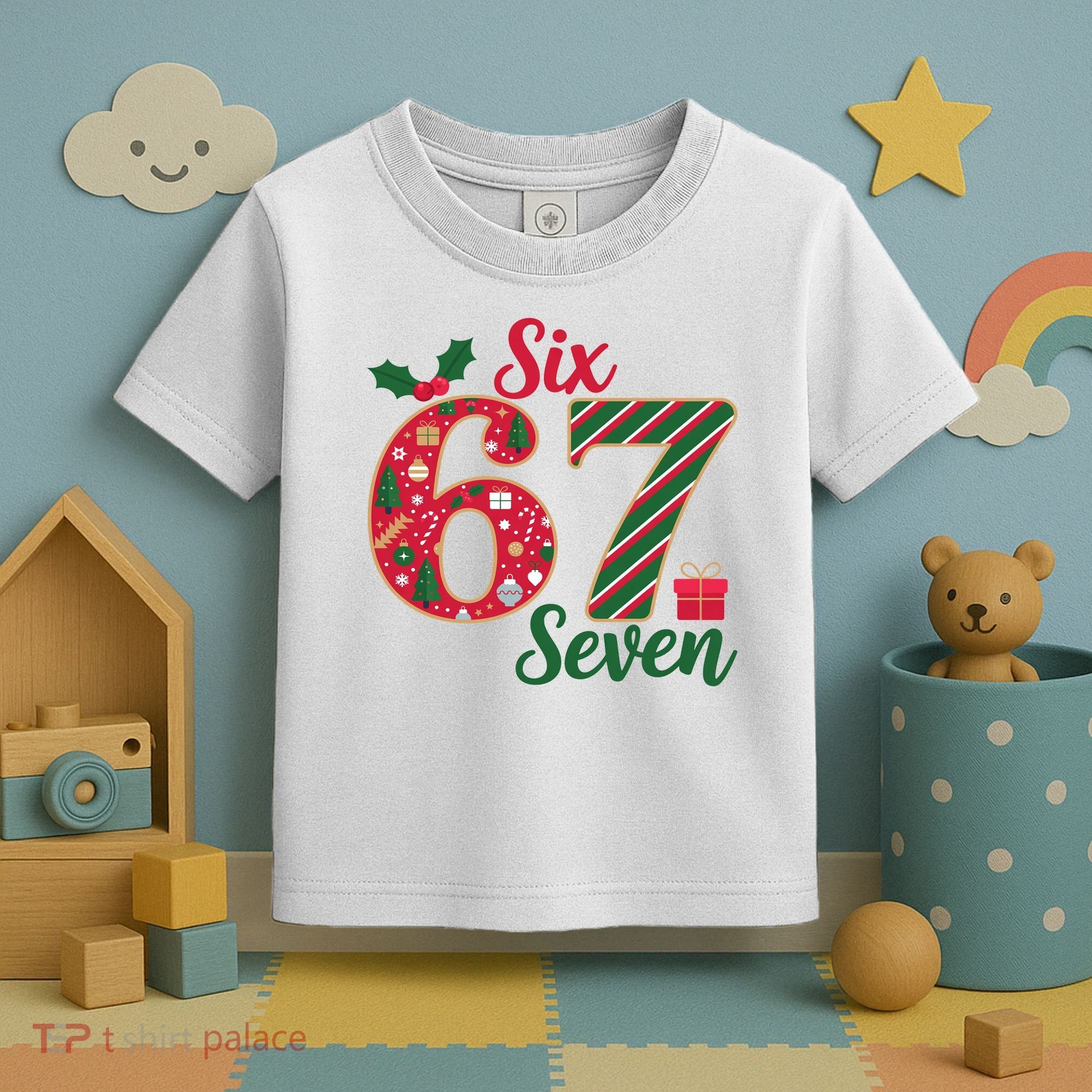 67 Christmas Festive 6-7 Six Seven Meme Toddler T-Shirt