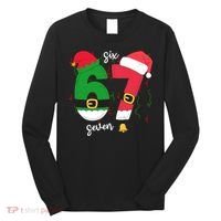 67 Christmas Funny 6-7 Meme Six Seven Xmas Long Sleeve Shirt thumb 0