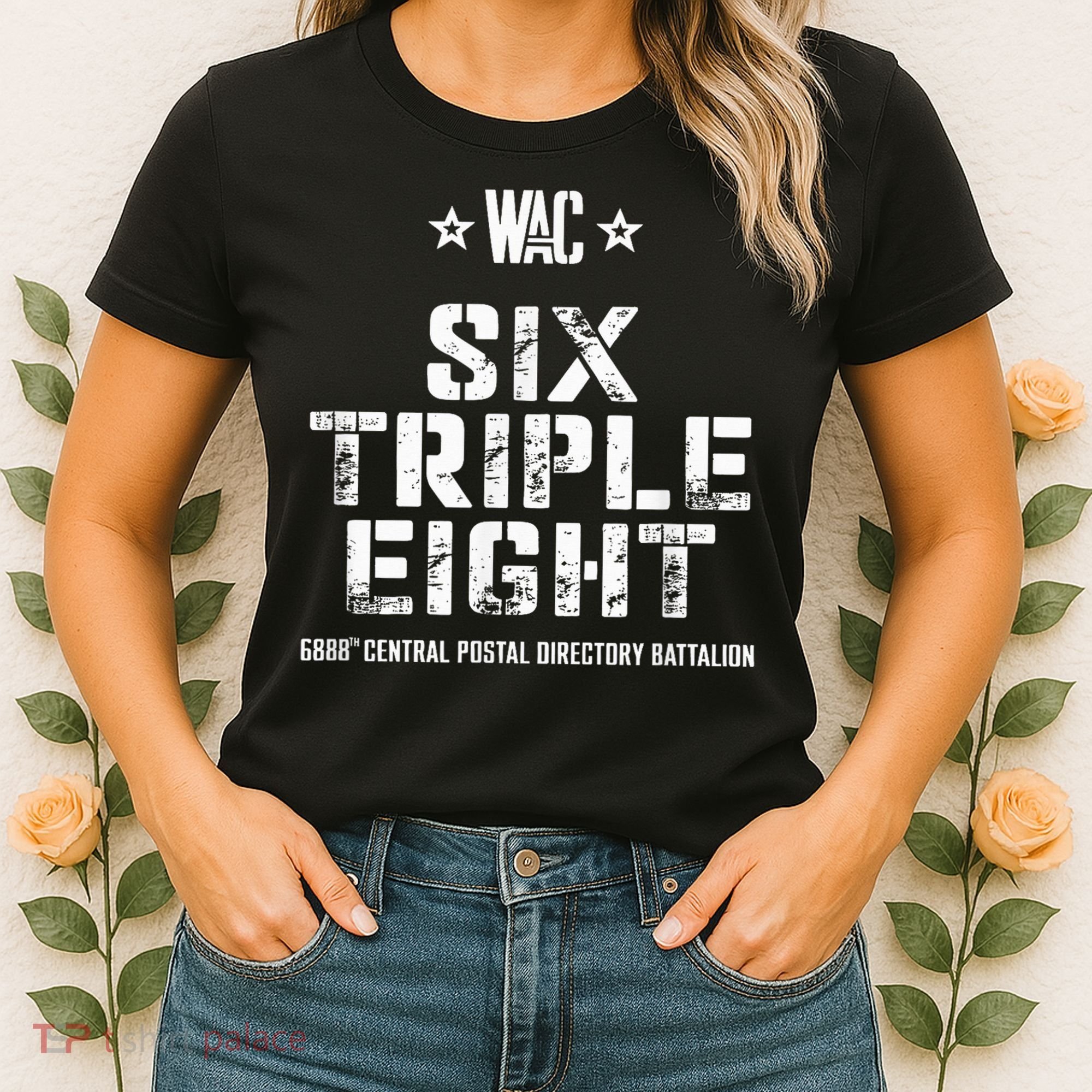 6888th Central Postal Directory Battalion 6 Triple 8th Women's T-Shirt