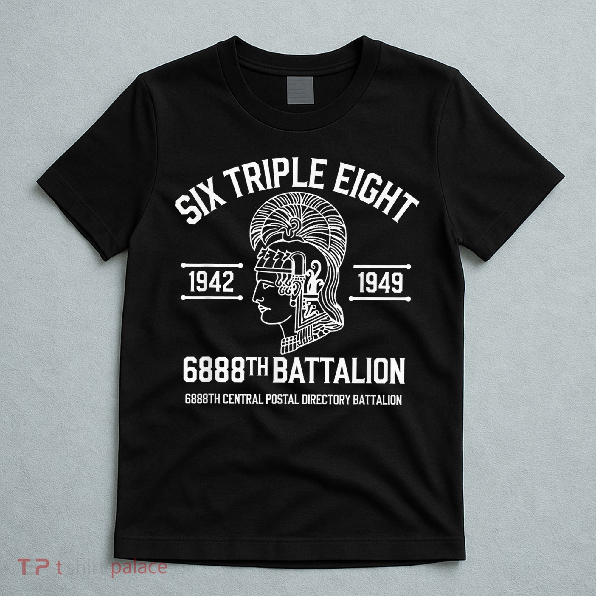 6888th Central Postal Directory Battalion 6 Triple 8th T-Shirt