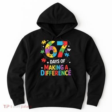67 Days Of Making A Difference 6-7 Meme Autism Awareness Hoodie