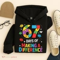 67 Days Of Making A Difference 6-7 Meme Autism Awareness Hoodie thumb 4