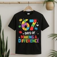 67 Days Of Making A Difference 6-7 Meme Autism Awareness T-Shirt thumb 2