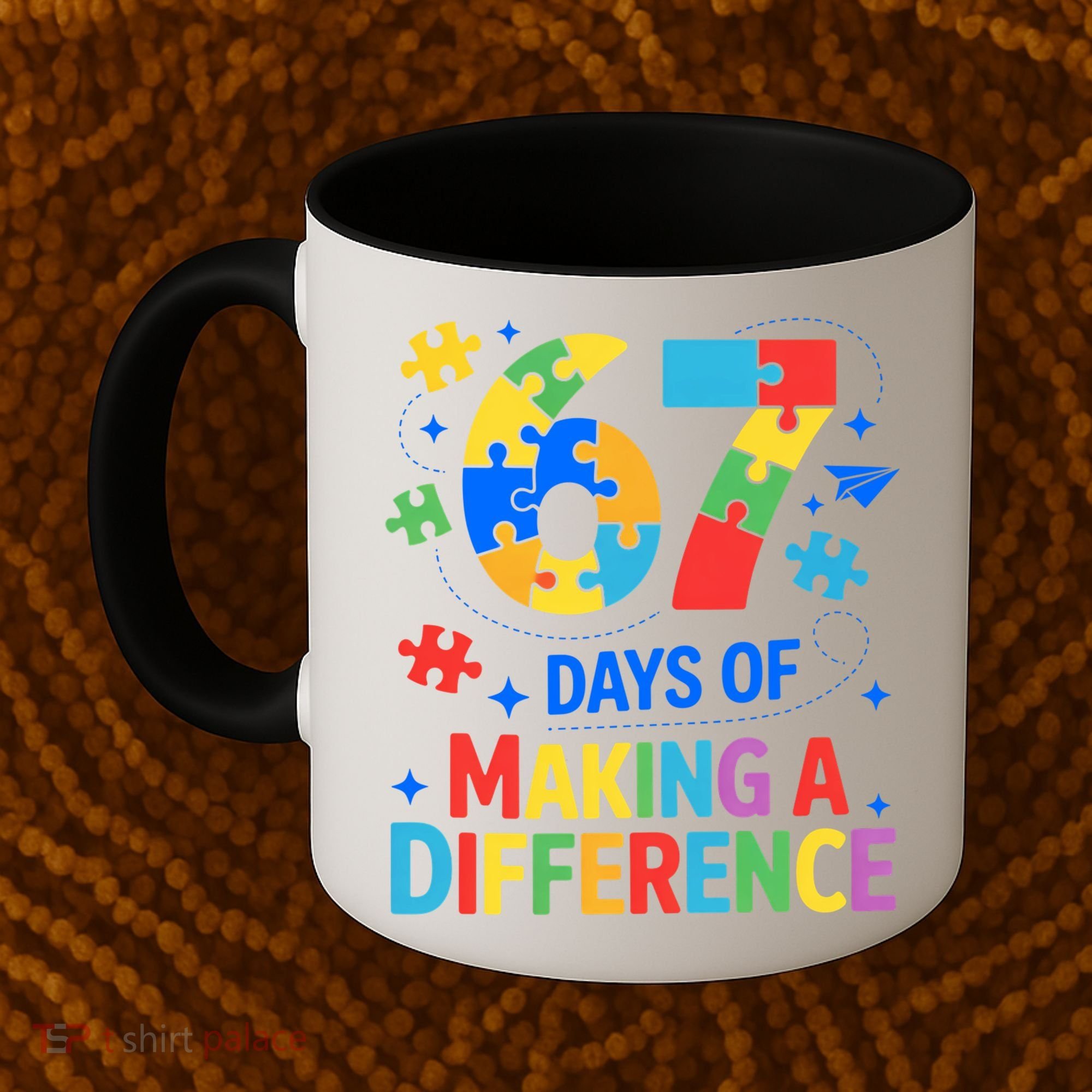 67 Days Of Making A Difference 6-7 Meme Autism Awareness Coffee Mug