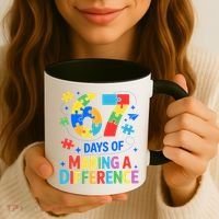 67 Days Of Making A Difference 6-7 Meme Autism Awareness Coffee Mug thumb 3