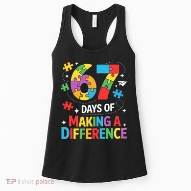 67 Days Of Making A Difference 6-7 Meme Autism Awareness Women's Tank Top