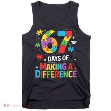 67 Days Of Making A Difference 6-7 Meme Autism Awareness Tank Top
