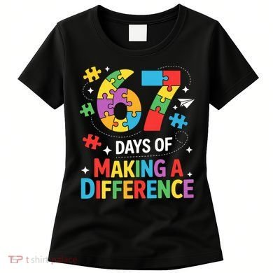 67 Days Of Making A Difference 6-7 Meme Autism Awareness Women's T-Shirt