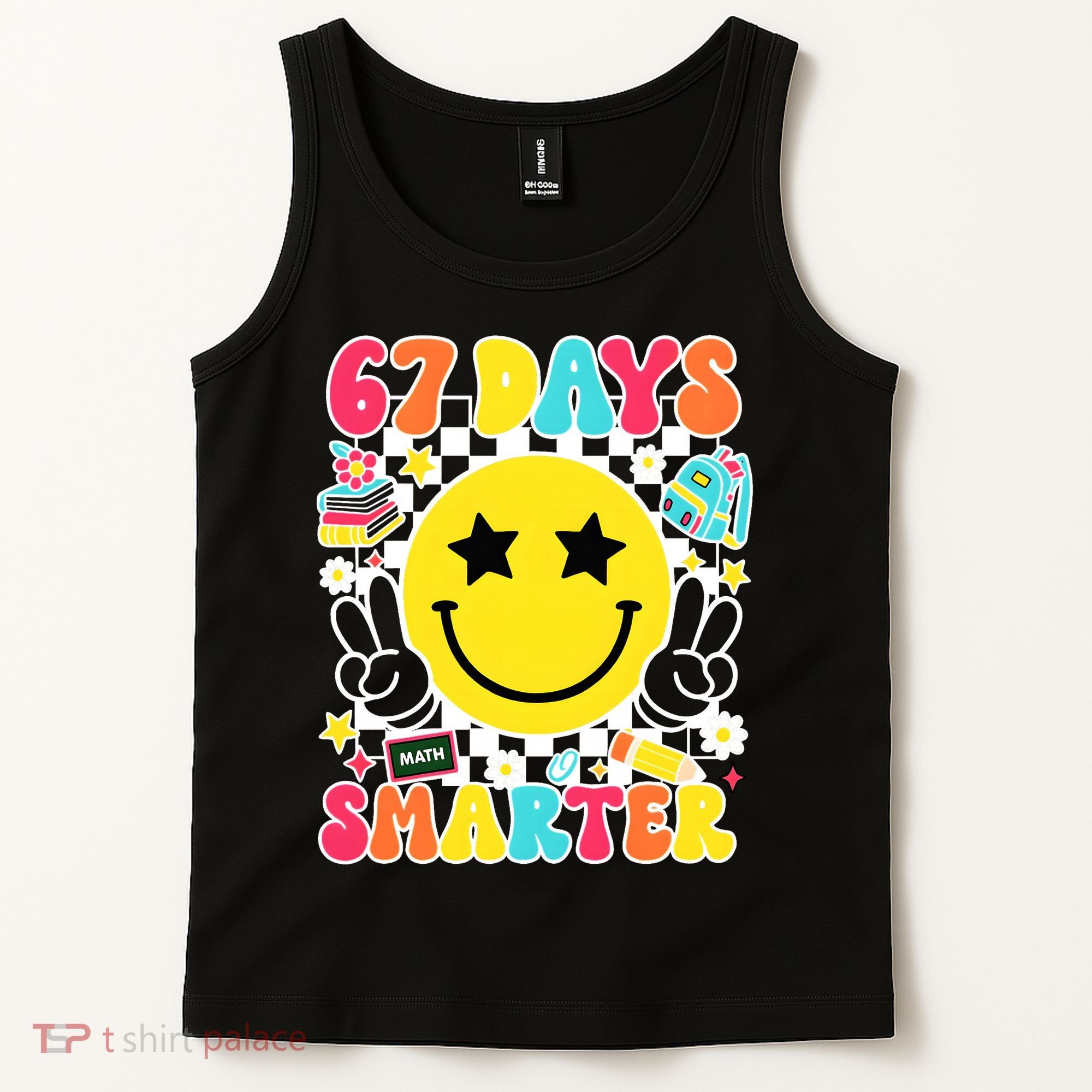 67th Day Of School 67 Days Smarter Students Teacher Tank Top
