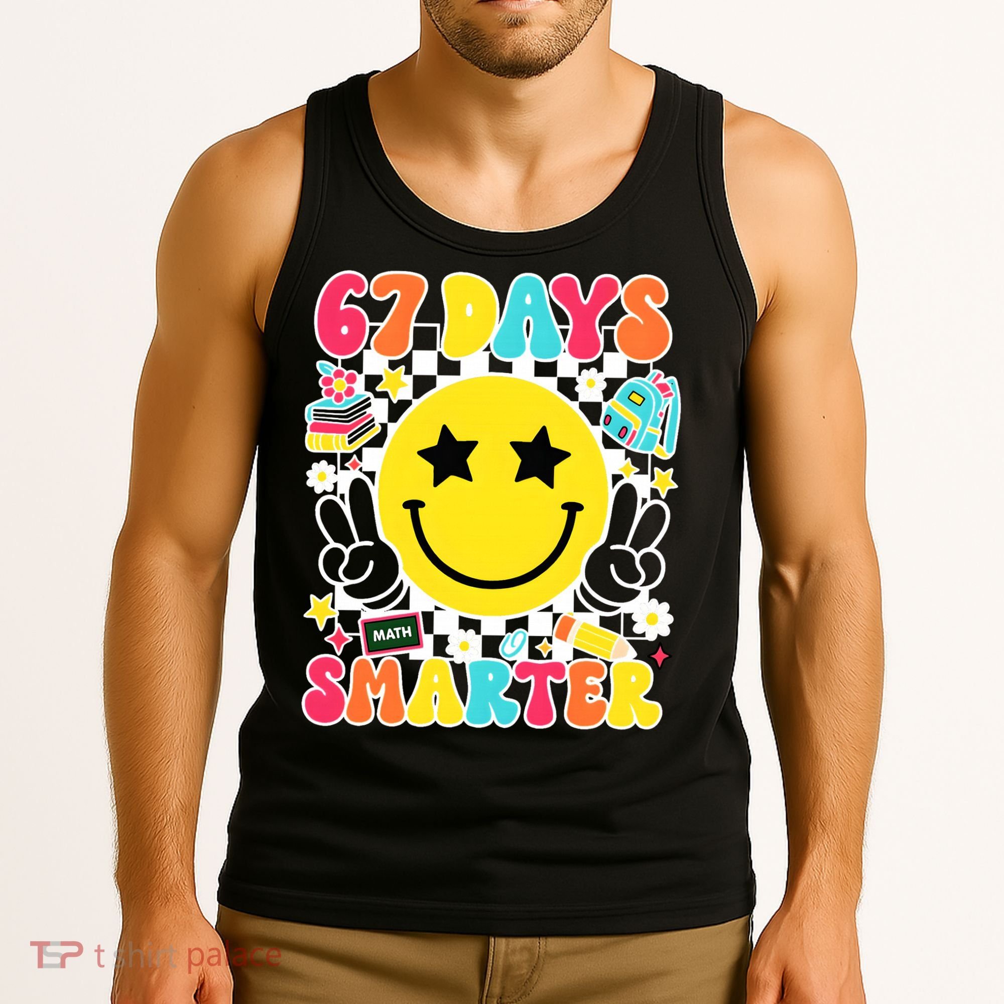 67th Day Of School 67 Days Smarter Students Teacher Tank Top