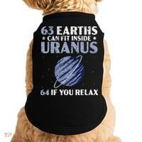 63 Earths Can Fit Inside Uranus 64 If You Relax Astronomy Doggie Tank thumb 0