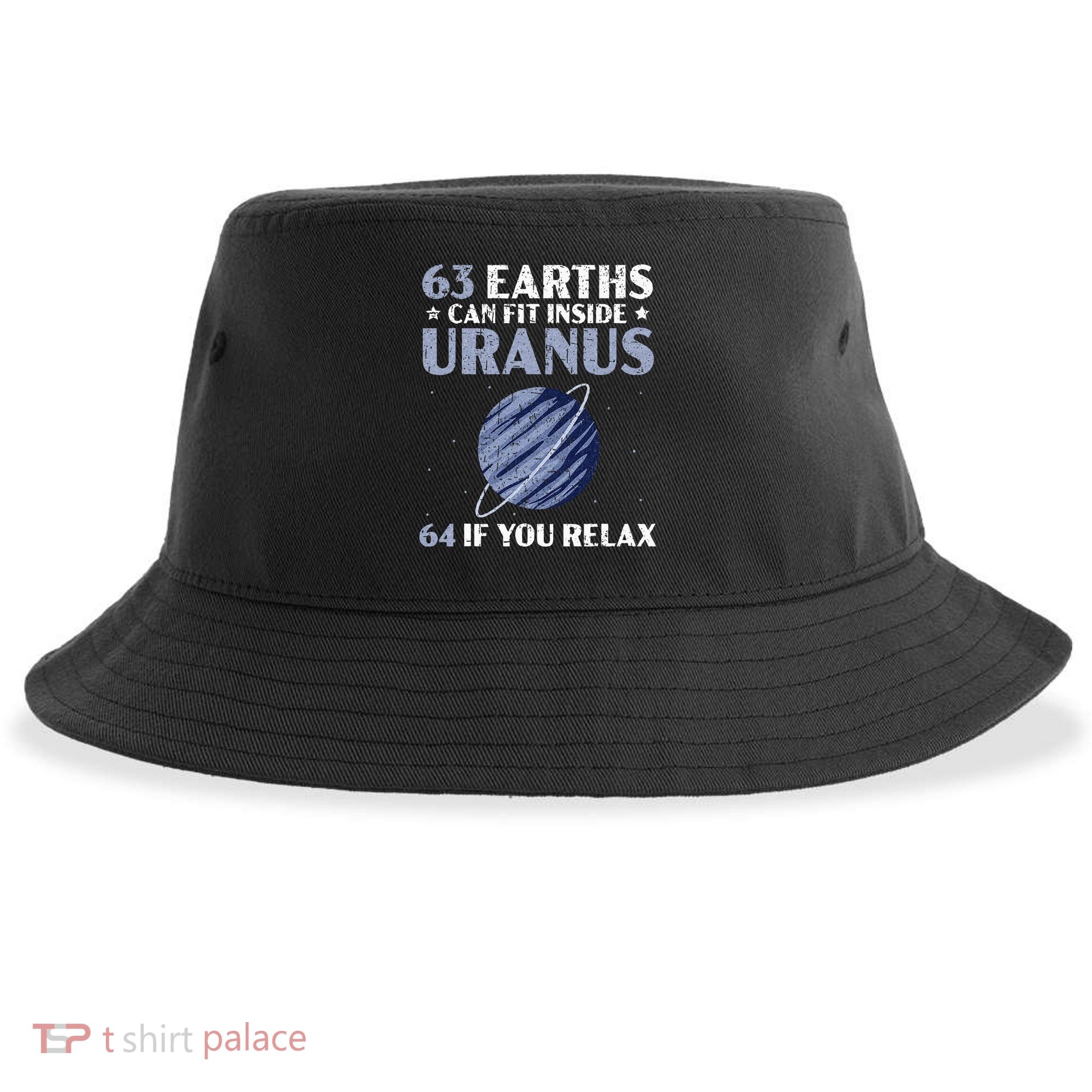 63 Earths Can Fit Inside Uranus 64 If You Relax Astronomy Sustainable Bucket Hat