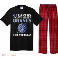 63 Earths Can Fit Inside Uranus 64 If You Relax Astronomy Pajama Set thumb 0