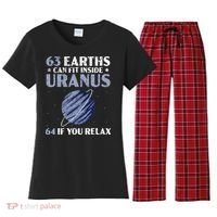 63 Earths Can Fit Inside Uranus 64 If You Relax Astronomy Women's Flannel Pajama Set thumb 0