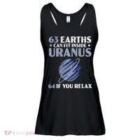 63 Earths Can Fit Inside Uranus 64 If You Relax Astronomy Ladies Essential Flowy Tank thumb 0