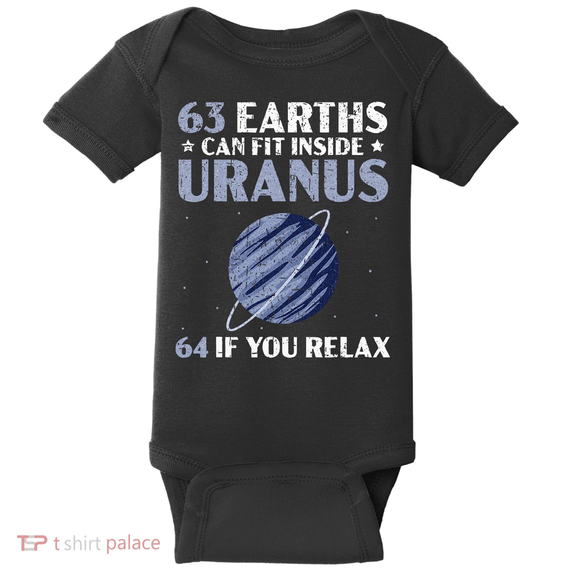 63 Earths Can Fit Inside Uranus 64 If You Relax Astronomy Baby Bodysuit