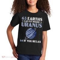 63 Earths Can Fit Inside Uranus 64 If You Relax Astronomy Kids T-Shirt thumb 2