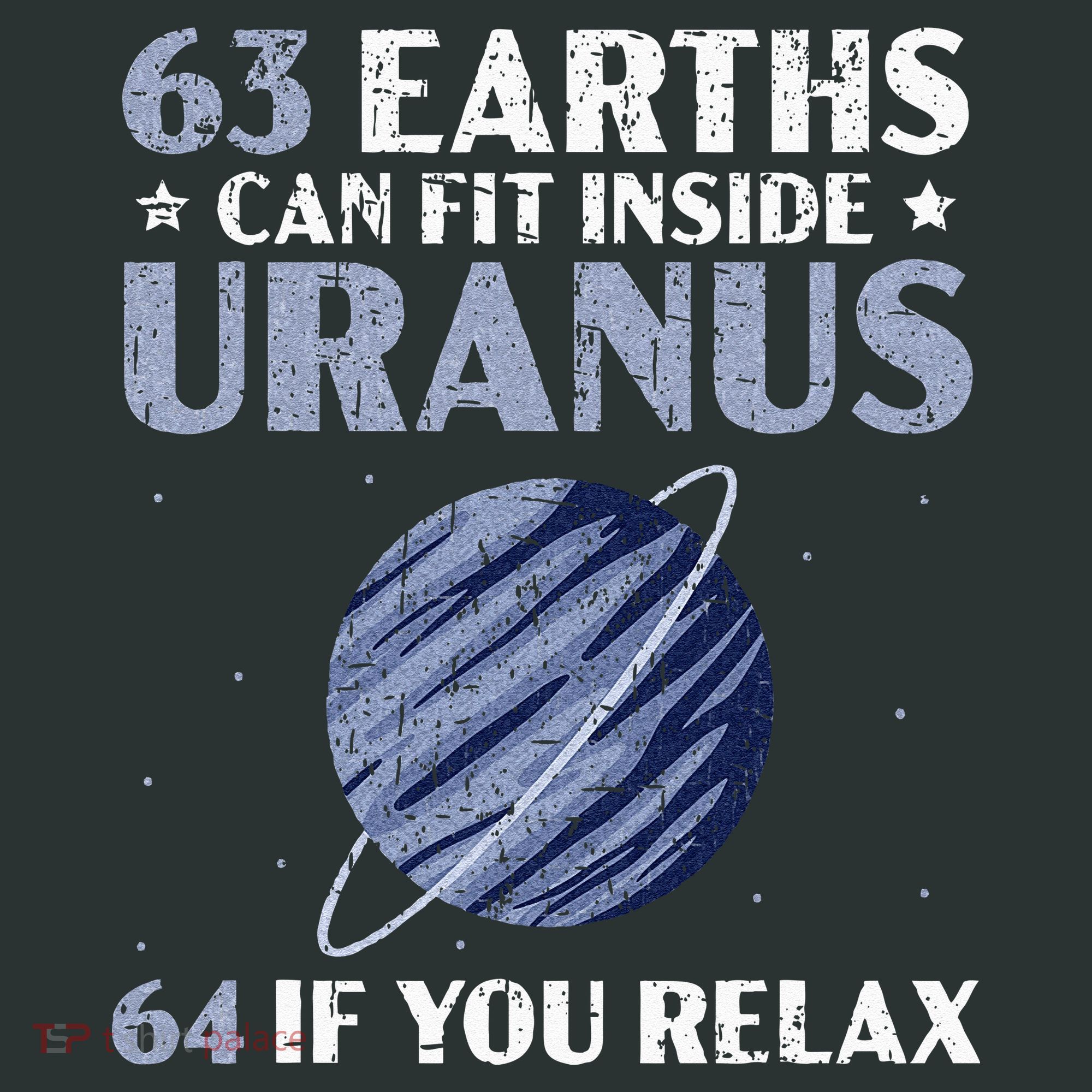 63 Earths Can Fit Inside Uranus 64 If You Relax Astronomy Infant Baby Jersey Bodysuit
