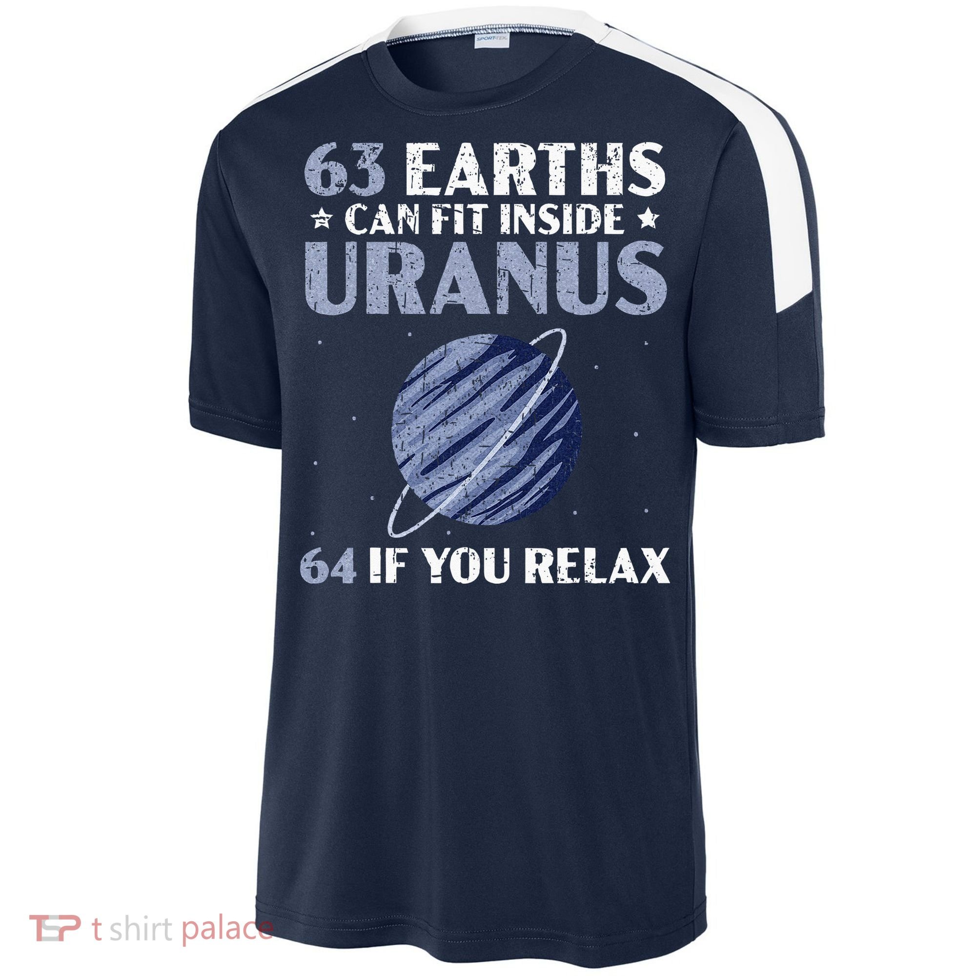 63 Earths Can Fit Inside Uranus 64 If You Relax Astronomy Sport-Tek Competitor United Soccer Jersey