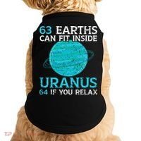 63 Earths Can Fit Inside Uranus 64 If You Relax Astronomy Doggie Tank thumb 0