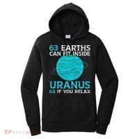 63 Earths Can Fit Inside Uranus 64 If You Relax Astronomy Women's Hoodie thumb 0