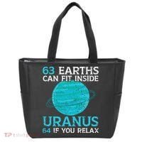 63 Earths Can Fit Inside Uranus 64 If You Relax Astronomy Tote Bag thumb 0