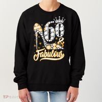 60 & Fabulous 60 Years Old 60th Birthday Diamond Crown Shoes Women's Sweatshirt thumb 0